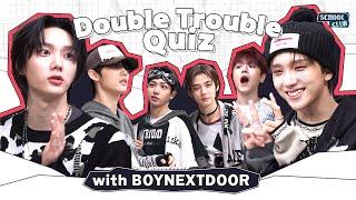 [After School Club] Double Trouble Quiz with BOYNEXTDOOR