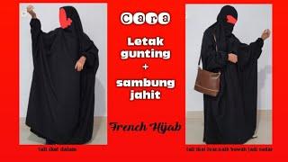 ️ TUTORIAL LETAK & SAMBUNG JAHIT FRENCH HIJAB/KHIMAR