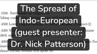 The Spread of Indo-European (Dr. Nick Patterson)