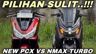 PILIHAN SULIT‼️PCX 160 ROADSYNC VS NMAX TURBO TECH MAX