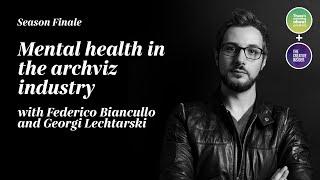 There's Something about Archviz Podcast — Bonus: Mental Health in Archviz feat.@The Creative Insider