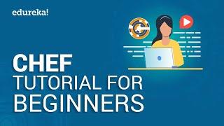 Chef Tutorial For Beginners - Part 1 | DevOps Chef Tutorial | DevOps Tools | Edureka