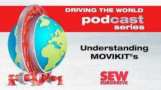 EP 56 SEW-EURODRIVE Podcast: Understanding MOVIKIT®s