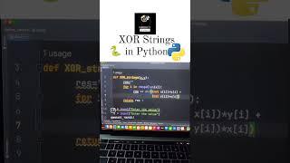 XOR STRINGS IN PYTHON PROGRAMMING #xor #strings #operations #python #youtubeshorts