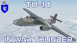 Tu-14 In War Thunder : A Basic Review