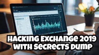 Hacking my lab Exchange 2019 by running Impacket's Secrets Dump [Educational Purposes Only]