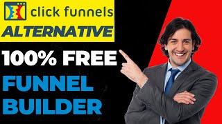 Clickfunnels Alternative - 100% FREE Funnel Builder in 2023