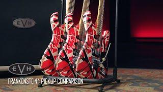 EVH Frankenstein Pickups Comparison Demo | EVH Gear