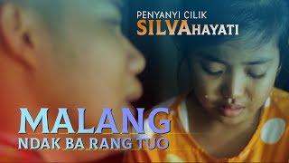 SILVA HAYATI feat DHANI RILVI - Malang Ndak Ba Rang Tuo [ Lagu Minang Terbaru Official MV ]