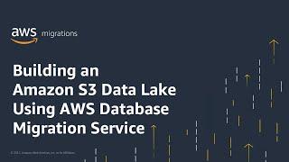 Building an Amazon S3 Data Lake Using AWS Database Migration Service | Amazon Web Services