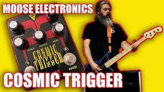 Moose Electronics | Cosmic Trigger Bass pre amp | Bass Demo