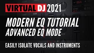 Virtual DJ 2021 STEMs Modern EQ Tutorial (QUICK DEMO)
