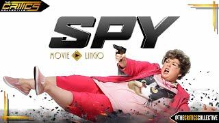 Spy (2015) - Movie Review - The Critics Collective