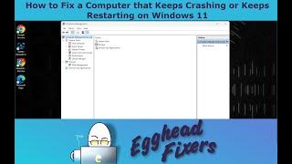 How to Fix a Computer that Keeps Crashing or Keeps Restarting on Windows 11