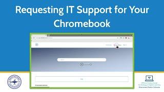 Requesting IT Help for Your Chromebook