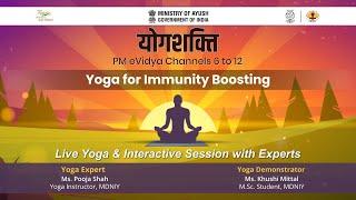 Live Interaction on PMeVIDYA : योगशक्ति Yoga for Immunity Boosting