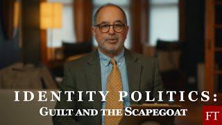 Identity Politics: Guilt and the Scapegoat | OFFICIAL ESSAY | Dr. Joshua Mitchell