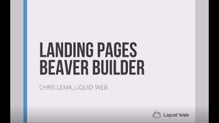 Building Landing Pages with Beaver Builder