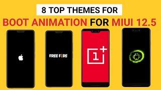 top 8 best miui 12.5 boot animation themes || miui 12.5 best boot animation themes