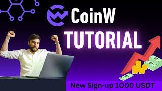 How to Become a Crypto Trader | CoinW Sign Up 1000 USDT Bonus