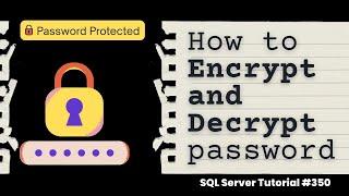 Password Encryption And Decryption In SQL #password #sqlinterviewquestionsandanswers