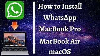 How to Install Whatsapp App on Mac | How to Install Whatsapp on Macbook