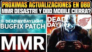 PROXIMAS ACTUALIZACIONES EN DBD ¿MOBILE MUERE? EL MMR ES UN DESASTRE Y MÁS!  - Dead by Daylight