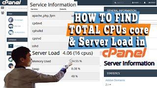 How to check total CPU Cores and server load details through cPanel Interface? [EASY GUIDE]️