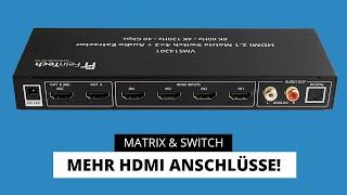 Mehr HDMI Anschlüsse mit eARC Support! - diese FeinTech Matrix ist die Lösung!