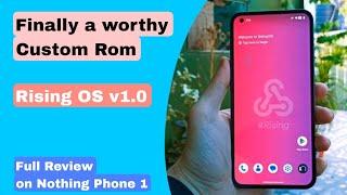 Rising OS v1.0 | Finally a worthy custom rom | Android 13 full review on Nothing Phone 1