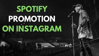 Spotify Promotion | How To Promote Your Songs To Instagram Stories