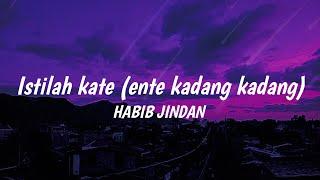 HABIB JINDAN - ISTILAH KATA (SPEED UP + LYRIC) USE | RAP VERSION ONLY