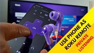 How to use a mobile phone as a Roku TV remote control with the Roku app