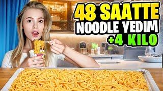 48 SAAT BOYUNCA SADECE NOODLE YEDİM! +4 KİLO!!