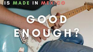 Is a Mexican Fender Player Strat Really Good Enough? (or should you buy USA?)