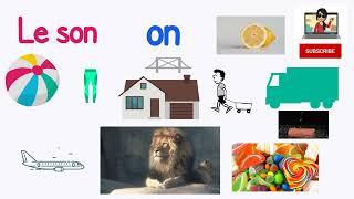 Le son ON /  Learn to read in French - sound (on) / French sounds / learn French