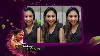 Happy Birthday to you Gnapika | Birthday Special Video