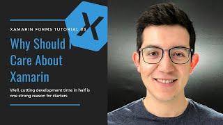 Why Should I Care About Xamarin? (Spoiler Alert: Cut Development Time in Half)