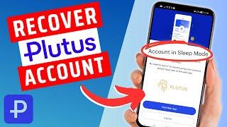 How To Recover Your Plutus Account From Sleep Mode