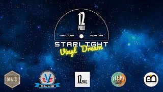 12 Pollici Social Club - STARLIGHT, Vinyl Dreams (10 Agosto '22)