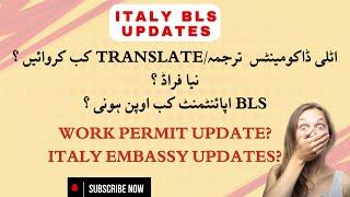 Italy Embassy Important Updates || BLS Italy Appointment || Italy Work Pemit ?