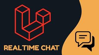 Build a Realtime Chat App with Laravel