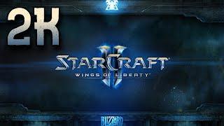 StarCraft 2: Wings of Liberty ⦁ Полное прохождение ⦁ Без комментариев ⦁ 2K60FPS