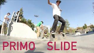 Primo Slide | One Trick