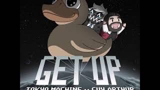 TOKIO MACHINE (GET UP)