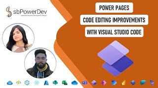 Power Pages code editing improvements with Visual Studio Code | #sbPowerDev