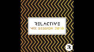 Relactive - Mix Session 2019