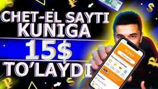 15$ Telefonda sarmoyasiz pul ishlash | Internetda sarmoyasiz dollar ishlash