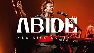 Abide (Official Music Video) | New Life Worship