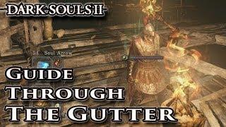 Navigating Through The Gutter - Dark Souls II - Walkthrough